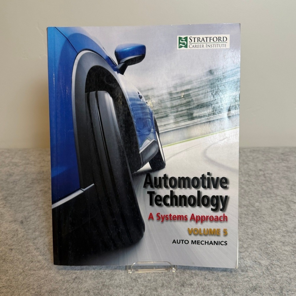 Automotive Technology: A Systems Approach Volume 5 Softcover Stratford Textbook